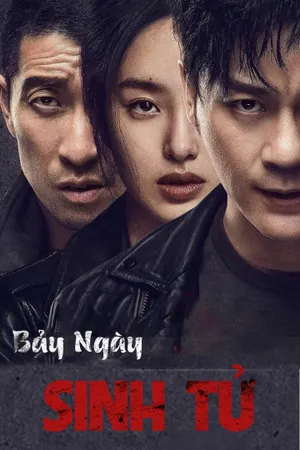 Bảy ngày sinh tử Bảy ngày sinh tử