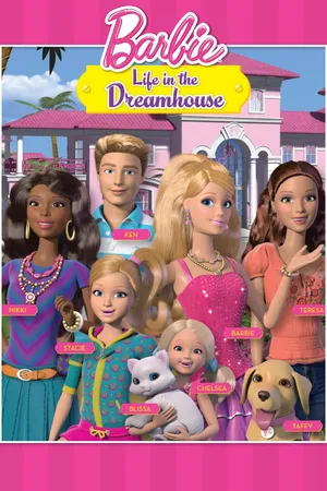 Barbie life in the dreamhouse Barbie life in the dreamhouse