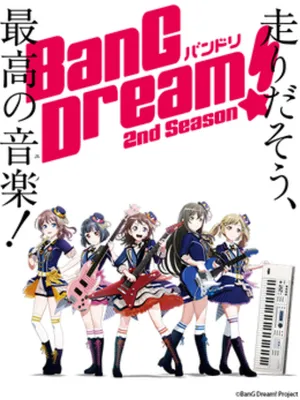 Bang dream! 2 Bang dream! 2