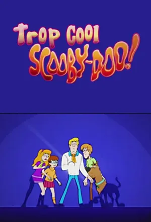 Be cool, scooby-doo! (phần 1) Be cool, scooby-doo! (phần 1)