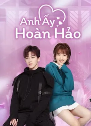 Anh ấy hoàn hảo Anh ấy hoàn hảo