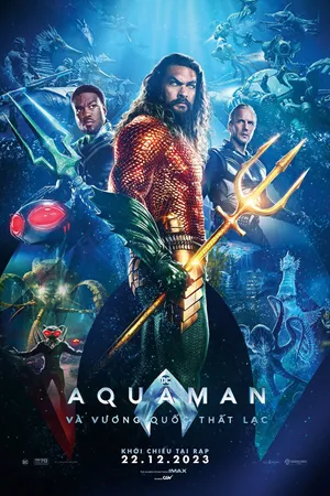 Aquaman 2: vương quốc thất lạc Aquaman 2: vương quốc thất lạc