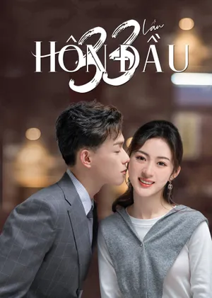 33 lần hôn đầu 33 lần hôn đầu