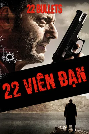 22 viên đạn 22 viên đạn