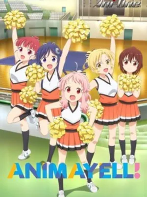 Anima yell! Anima yell!