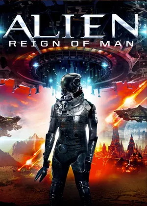 Alien reign of man Alien reign of man