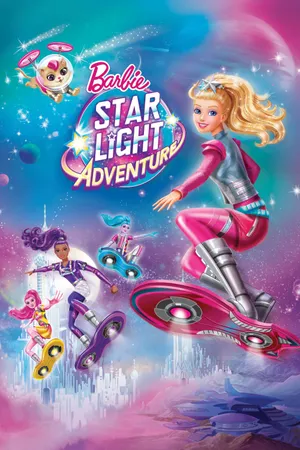 Barbie: cuộc phiêu lưu ánh sao Barbie: cuộc phiêu lưu ánh sao