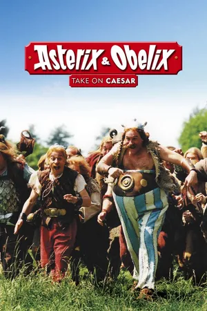 Asterix & obelix take on caesar Asterix & obelix take on caesar