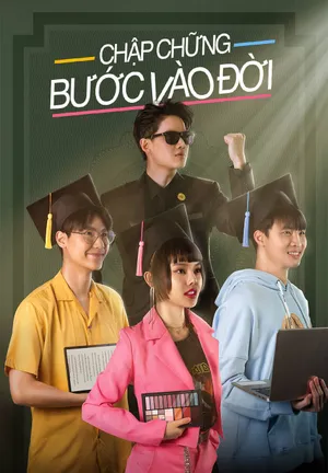 Chập chững bước vào đời Chập chững bước vào đời