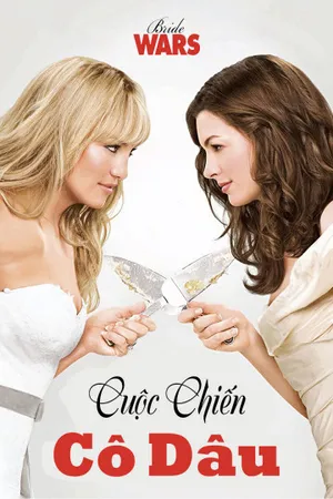 Cuộc chiến cô dâu Cuộc chiến cô dâu