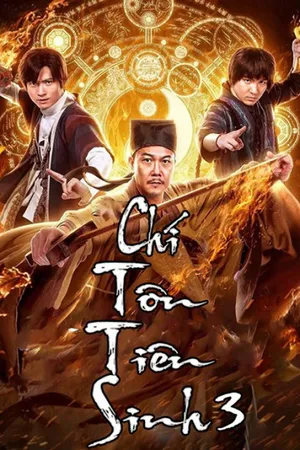 Chí tôn tiên sinh 3 Chí tôn tiên sinh 3