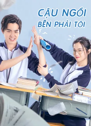 Cậu ngồi bên phải tôi Cậu ngồi bên phải tôi