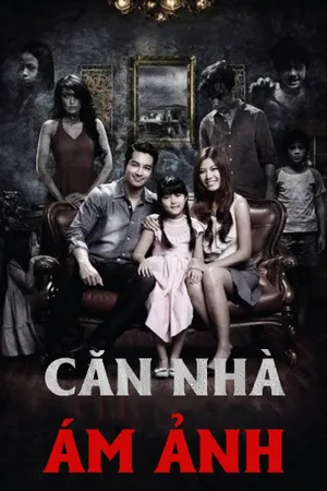 Căn nhà ám ảnh Căn nhà ám ảnh