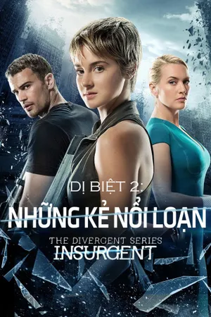 Dị biệt 2: những kẻ nổi loạn Dị biệt 2: những kẻ nổi loạn