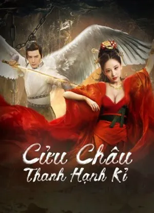 Cửu châu thanh hạnh kỉ Cửu châu thanh hạnh kỉ
