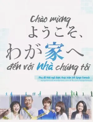 Chào mừng đến với nhà chúng tôi Chào mừng đến với nhà chúng tôi