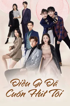 điều gì đã cuốn hút tôi điều gì đã cuốn hút tôi
