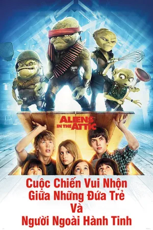Cuộc chiến vui nhộn giữa những đứa trẻ và người ngoài hành tinh Cuộc chiến vui nhộn giữa những đứa trẻ và người ngoài hành tinh