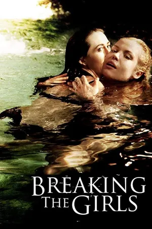 Breaking the girls Breaking the girls