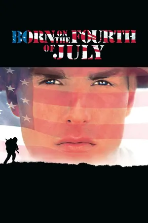 Born on the fourth of july Born on the fourth of july
