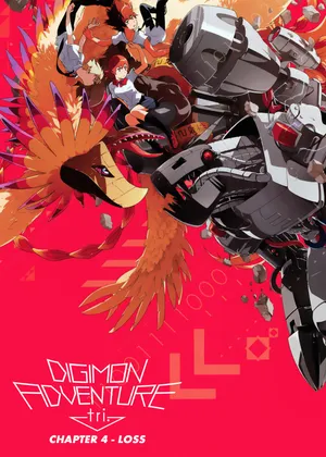 Digimon adventure tri. part 4: loss Digimon adventure tri. part 4: loss