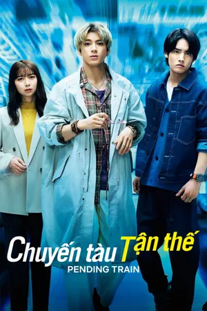 Chuyến tàu tận thế Chuyến tàu tận thế