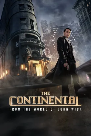 Khách sạn continental: từ thế giới của john wick Khách sạn continental: từ thế giới của john wick