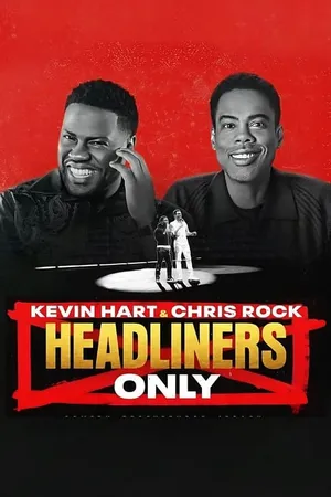 Kevin hart & chris rock: chỉ diễn chính Kevin hart & chris rock: chỉ diễn chính