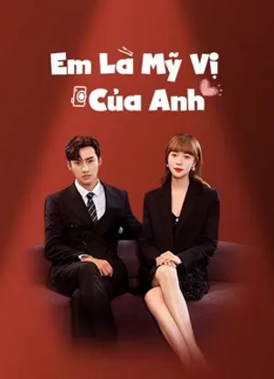 Em là mỹ vị của anh Em là mỹ vị của anh