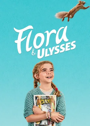 Flora & ulysses Flora & ulysses