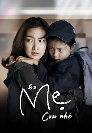 Gọi mẹ con nhé Gọi mẹ con nhé