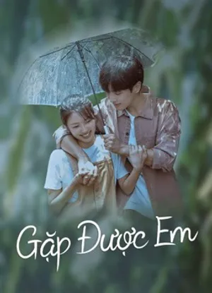 Gặp được em Gặp được em