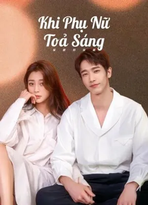 Khi phụ nữ toả sáng Khi phụ nữ toả sáng