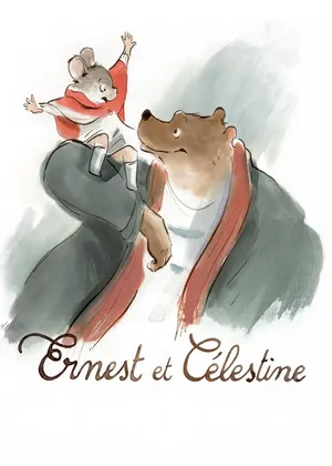 Ernest et célestine Ernest et célestine