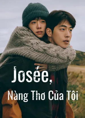 Josée, nàng thơ của tôi Josée, nàng thơ của tôi