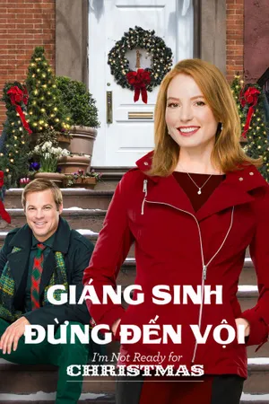 Giáng sinh đừng đến vội Giáng sinh đừng đến vội