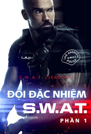 đội đặc nhiệm swat (phần 1) đội đặc nhiệm swat (phần 1)