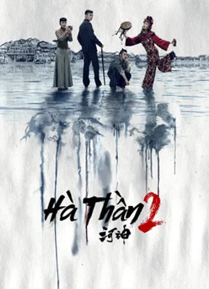 Hà thần 2 Hà thần 2