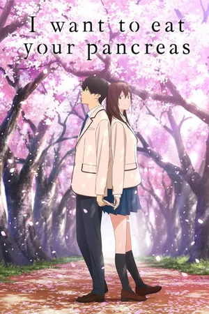 I want to eat your pancreas I want to eat your pancreas