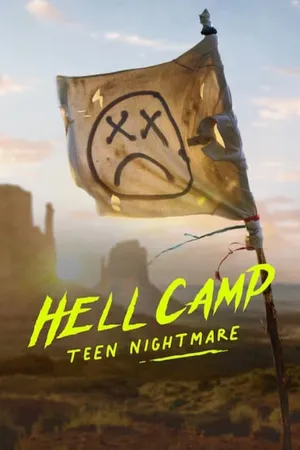 Hell camp: teen nightmare Hell camp: teen nightmare
