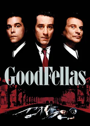 Goodfellas Goodfellas