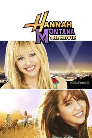 Hannah montana: the movie Hannah montana: the movie