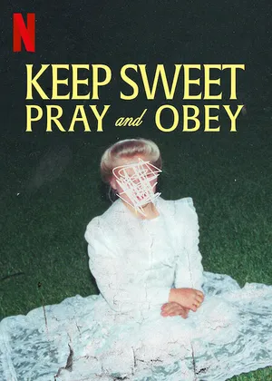 Keep sweet: cầu nguyện và nghe lời Keep sweet: cầu nguyện và nghe lời