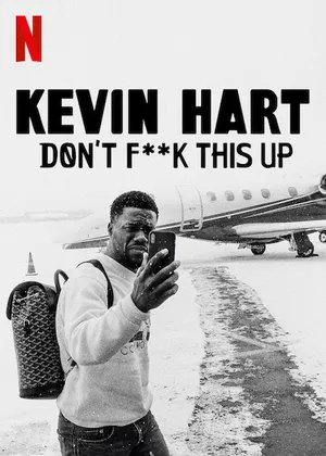 Kevin hart: đừng làm hỏng việc Kevin hart: đừng làm hỏng việc