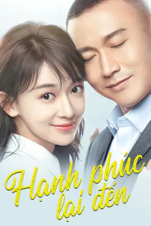 Hạnh phúc lại đến Hạnh phúc lại đến