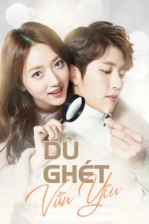 Dù ghét vẫn yêu Dù ghét vẫn yêu