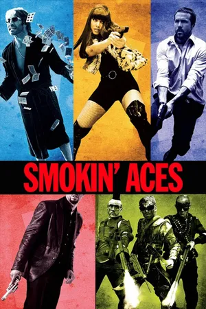 Smokin' aces Smokin' aces