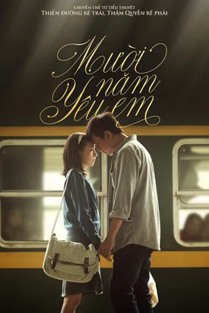 Mười năm yêu em Mười năm yêu em