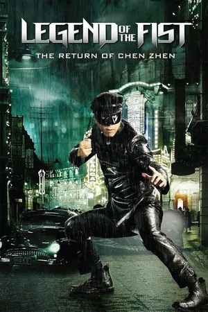 Legend of the fist: the return of chen zhen Legend of the fist: the return of chen zhen