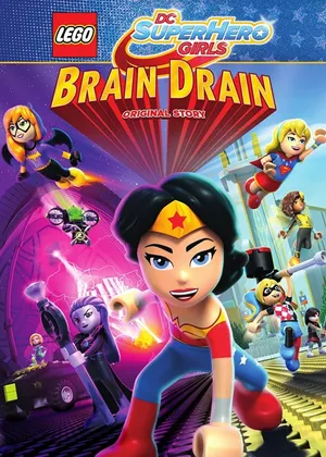 Lego dc super hero girls: brain drain Lego dc super hero girls: brain drain